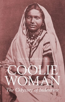 Paperback Coolie Woman: The Odyssey of Indenture Book