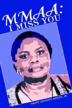 Paperback Mmaa: I Miss You Book