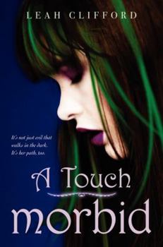 A Touch Morbid - Book #2 of the Touch Trilogy