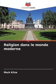 Paperback Religion dans le monde moderne [French] Book