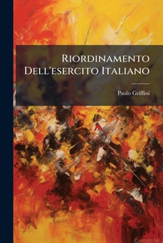 Paperback Riordinamento Dell'esercito Italiano [Italian] Book