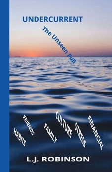 Paperback Undercurrent: The Unseen Pull Book