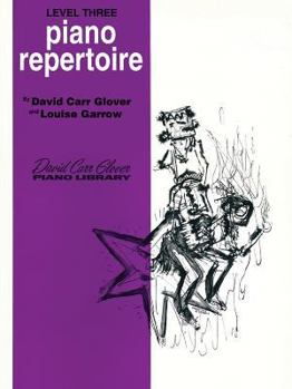 Piano Repertoire / Level 3 (David Carr Glover Piano Library) - Book  of the Piano Repertoire