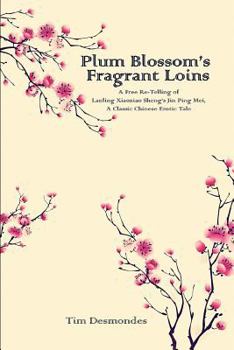 Paperback Plum Blossom's Fragarant Loins Book