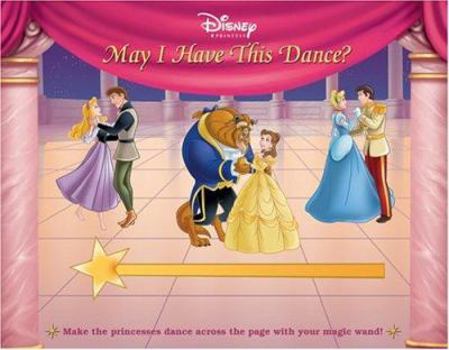 Hardcover Disney Princess May I Have This Dance? Book