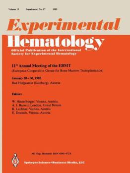 Paperback 11th Annual Meeting of the Ebmt: European Cooperative Group for Bone Marrow Transplantation Book