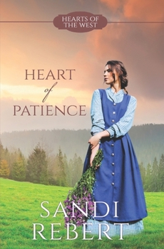 Paperback Heart of Patience (Hearts of the West #14) Book