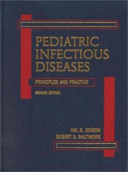 Hardcover Pediatric Infectious Diseases: Principles and Practice Book