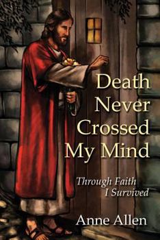 Paperback Death Never Crossed My Mind Book