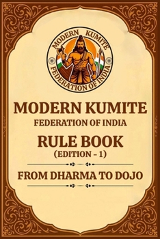 Paperback MODERN KUMITE RULE BOOK: Official Competition Guidelines and Code of Conduc Book