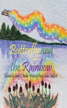 Hardcover Butterfly and the Rainbow Book