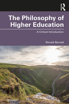 Paperback The Philosophy of Higher Education: A Critical Introduction Book