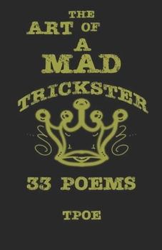 Paperback The Art Of A Mad Trickster Book