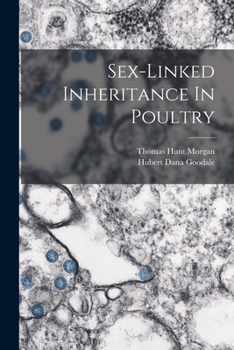 Paperback Sex-linked Inheritance In Poultry Book