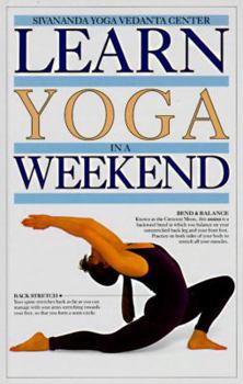 Hardcover Learn Yoga in a Weekend (Learn in a Weekend) Book