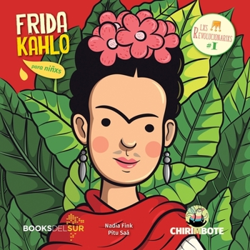 ANTI PRINCESAS# 1: FRIDA KAHLO PARA CHICAS Y CHICOS