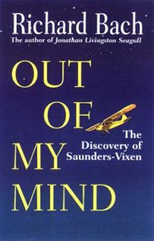 Hardcover Out of My Mind: The Discovery of Saunders-Vixen Book