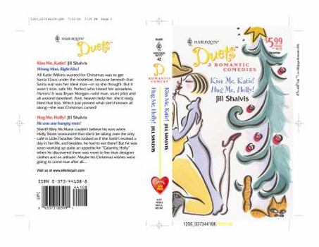 Paperback Kiss Me, Katie!; Hug Me, Holly! Book