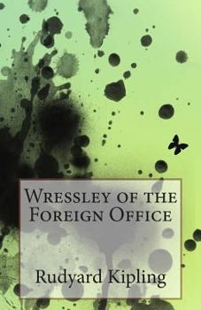 Paperback Wressley of the Foreign Office Book