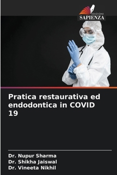 Paperback Pratica restaurativa ed endodontica in COVID 19 [Italian] Book