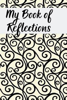 Paperback My Book of Reflections Book