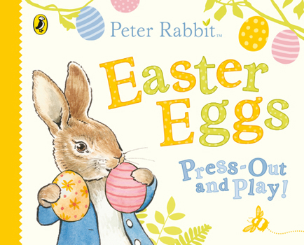 Paperback Peter Rabbit Easter Eggs Press Out and Play Book