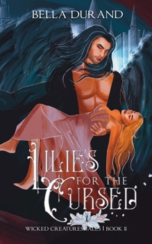 Paperback Lilies for the Cursed: A Dark Sleeping Beauty Retelling Book