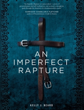 Paperback An Imperfect Rapture Book