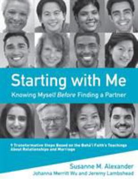 Paperback Starting with Me: Knowing Myself Before Finding a Partner Book