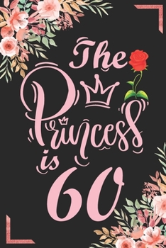 The Princess Is 60: 60th Birthday & Anniversary Notebook Flower Wide Ruled Lined Journal 6x9 Inch ( Legal ruled ) Family Gift Idea Mom Dad or Kids in Holidays - Marble & Red Love Flowers Cover