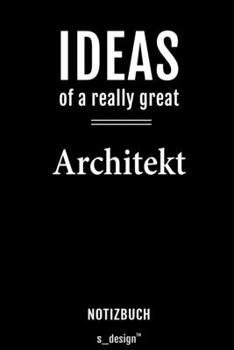 Notizbuch für Architekten / Architekt / Architektin: Originelle Geschenk-Idee [120 Seiten  liniertes blanko Papier] (German Edition)