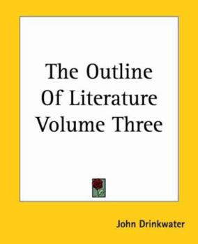 Paperback The Outline Of Literature Volume Three Book