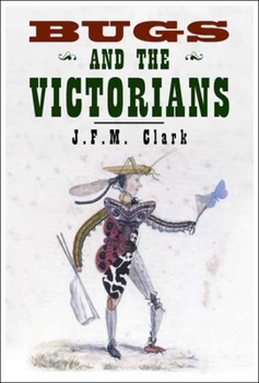 Hardcover Bugs and the Victorians Book