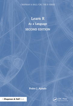 Hardcover Learn R: As a Language Book