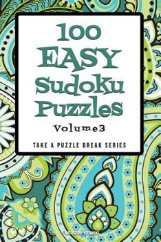 Paperback 100 Easy Sudoku Puzzles: Volume 3 Book