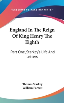 Hardcover England In The Reign Of King Henry The Eighth: Part One, Starkey's Life And Letters Book