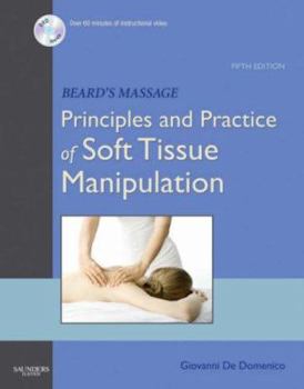 Paperback Beard's Massage: Principles and Practice of Soft Tissue Manipulation Book