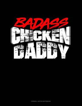 Paperback Badass Chicken Dad: Cornell Notes Notebook Book