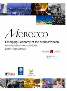 Morocco: Emerging Econonmy of the Mediterranean