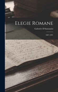 Hardcover Elegie Romane: 1887-1891 Book