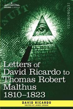Paperback Letters of David Ricardo to Thomas Robert Malthus 1810 -1823 Book