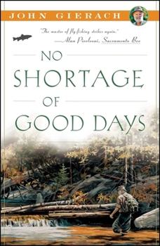 Paperback No Shortage of Good Days Book