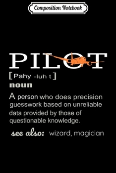 Composition Notebook: Pilot Definition who lover Funny Airplane aircraft Journal/Notebook Blank Lined Ruled 6x9 100 Pages