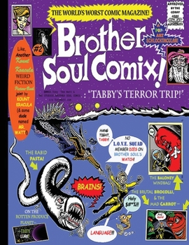 Paperback Brother Soul Comix #2!: : A Kount Kracula Picture Book: Tabby's Terror Trip! Book