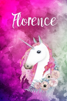 Florence: Cute Unicorn Notebook Writing Journal for Girls,6x9 dimension|121pages,Personalized With Name,  Personalized Writing Journal,Notebook for Women and Girls, Personalized Notebook/Journal Gift