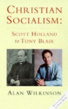 Paperback Christian Socialism: From Scott Holland to Tony Blair Book