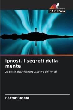 Paperback Ipnosi. I segreti della mente [Italian] Book