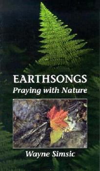 Paperback Earthsongs: Praying with Nature Book