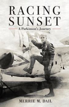 Paperback Racing Sunset: A Parkinson's Journey Book