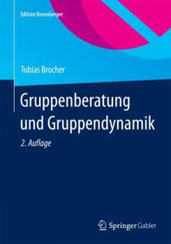 Hardcover Gruppenberatung Und Gruppendynamik [German] Book